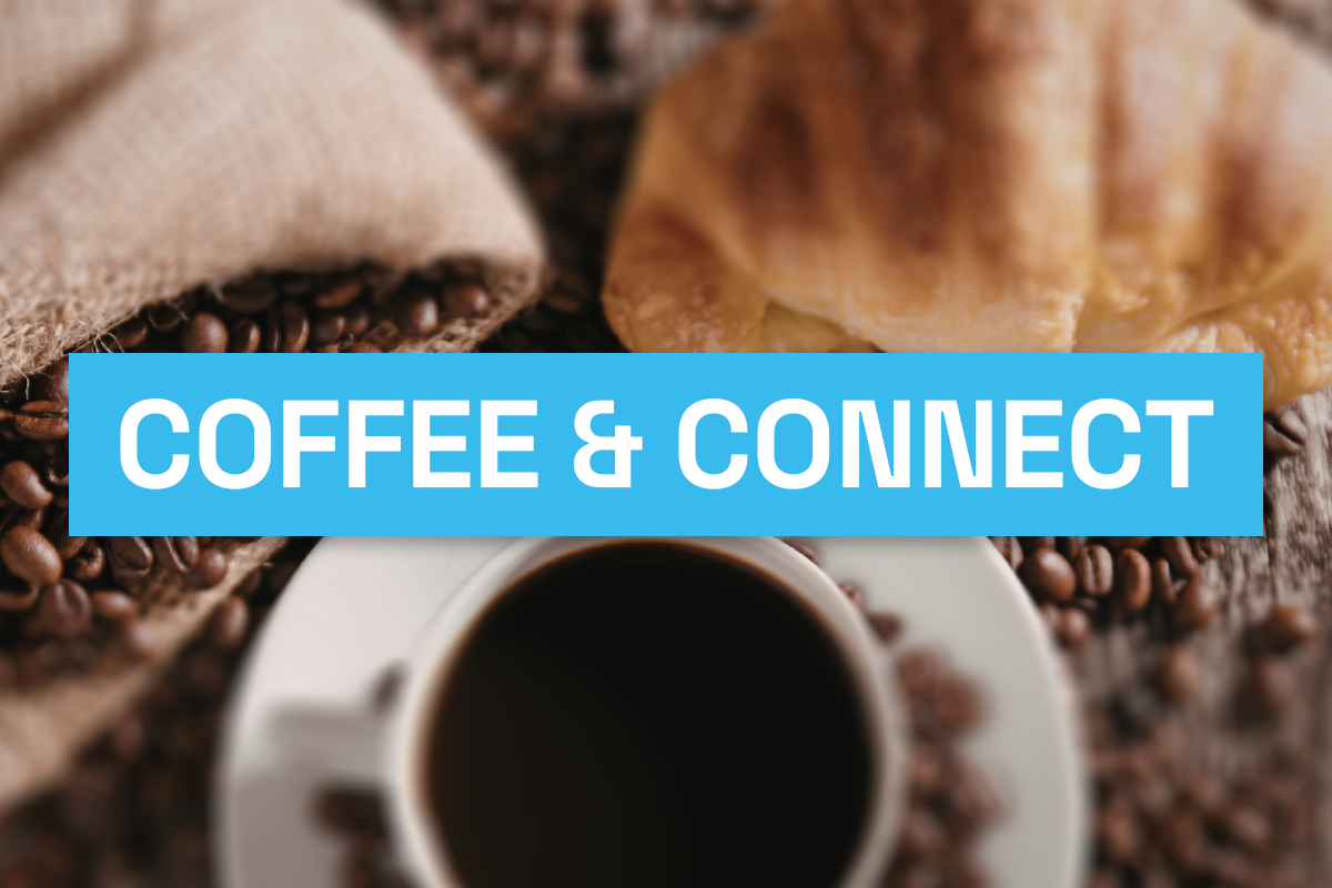 Coffee and Connect